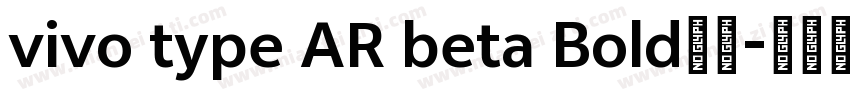 vivo type AR beta Bold字体字体转换